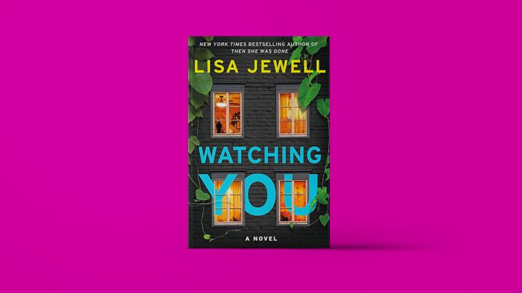 Watching You by Lisa Jewell